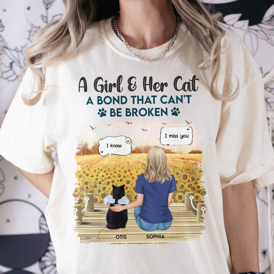 Girl & Her Cat A Bond That Can't Be Broken - Personalized Comfort Tee