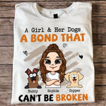 Girl & Her Dog - A Bond That Can't Be Broken - Personalized Shirt