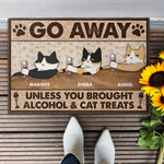 Go Away Unless You Brought Alcohol & Cat Treats - Personalized Doormat