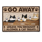 Go Away Unless You Brought Alcohol & Cat Treats - Personalized Doormat