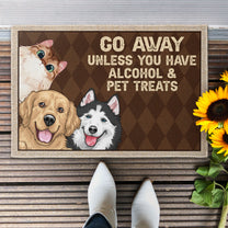 Go Away Unless You Have Alcohol & Pet Treats - Personalized Doormat