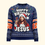 Go Jesus It's Your Birthday - Personalized Ugly Sweater