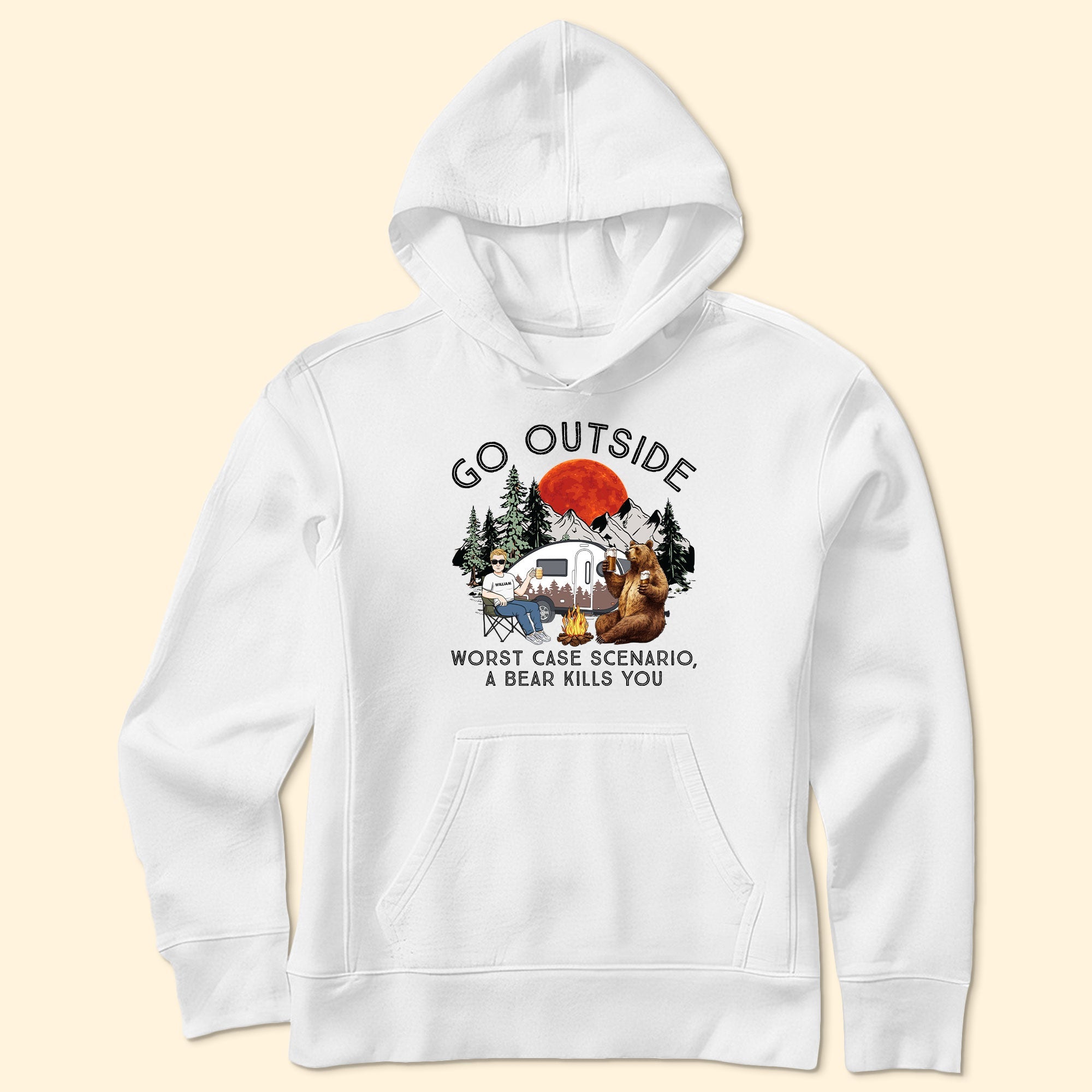 Go Outside Worst Case Scenario, A Bear Kills You Camping Version 2 - Personalized Shirt