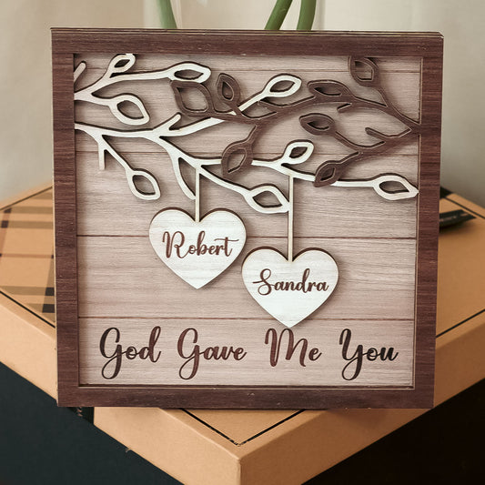 God Gave Me You - Personalized 2 Layers Wooden Plaque