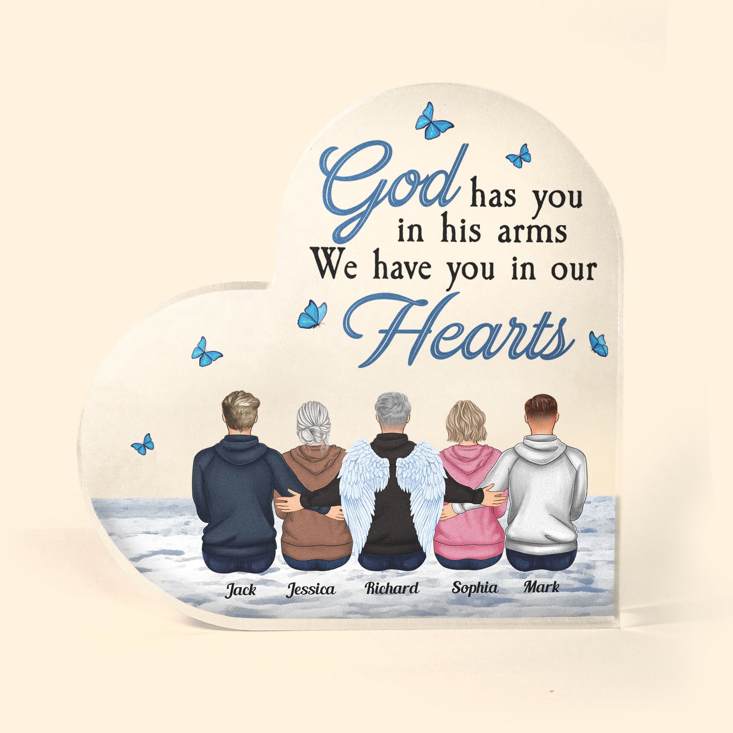 God Has You In His Arms We Have You In Our Hearts - Personalized Heart Shaped Acrylic Plaque