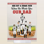 God Hit A Home Run When He Made You - Our Dad  - Personalized Acrylic Plaque - Father's Day, Birthday, Baseball Gift For Dad, Father, Daughter, Son