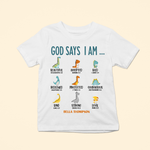 God Says I Am - Personalized Shirt