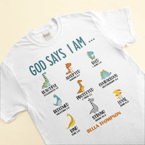 God Says I Am - Personalized Shirt