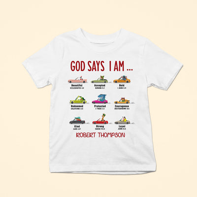 God Says I Am (Car Ver.) - Personalized Shirt