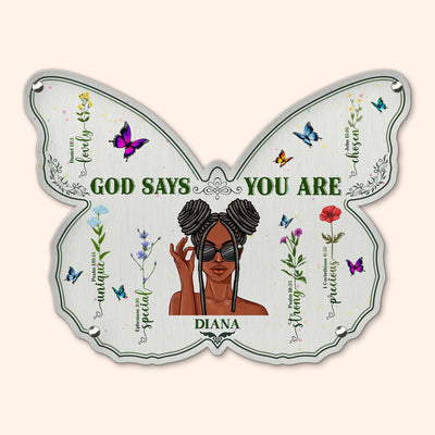God Says You Are Beautiful - Personalized Butterfly Shaped Metal Sign