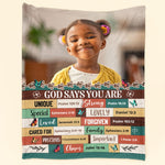 God Says You Are Bible Verses For Daughter, Son - Personalized Photo Blanket