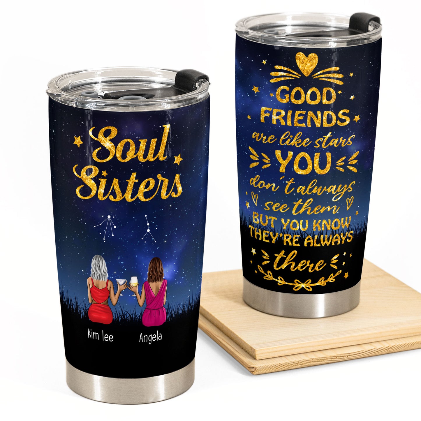 Good Friends Are Like Stars - Personalized Tumbler Cup - Gift For Friends - Ladies Sitting