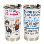 Good Luck Finding Awesome Coworkers Like Us Again - Personalized Tumbler Cup - Funny, Goodbye, Farewell Gift For Work Bestie, Coworker, Colleague, Friends, BFF