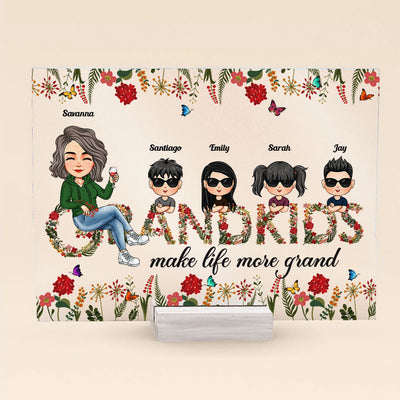 Grandkids Make Life Grand New Version - Personalized Acrylic Plaque