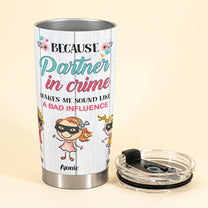 Grandkids Partners In Crime - Personalized Tumbler Cup - Gift For Grandmother