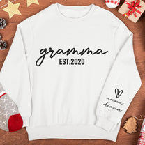 Grandma Est Custom Name - Personalized Sweatshirt