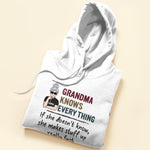 Grandma Knows Every Thing - Personalized Shirt - Birthday, Mother's Day Gift For Grandma, Nana