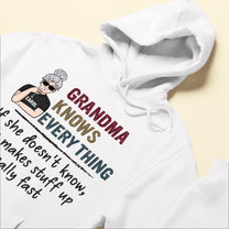 Grandma Knows Every Thing - Personalized Shirt - Birthday, Mother's Day Gift For Grandma, Nana