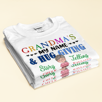 Grandma's My Name - Personalized Shirt