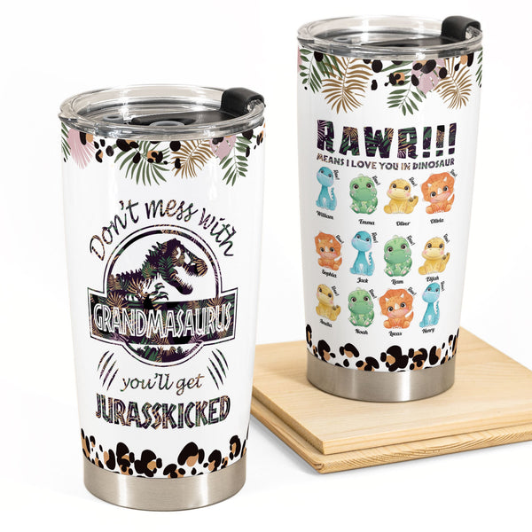 Mamasaurus Tumbler Cup, Nanasaurus Grandma Gift, Mothers Day Gift, Mom  Gift, Personalized Mom Cup Kids Names, Dinosaur Gigisaurus Gigi Gift 