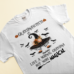 Grandmawitch Normal But More Magical - Personalized Shirt - Gift For Grandmother