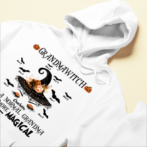 Grandmawitch Normal But More Magical - Personalized Shirt - Gift For Grandmother