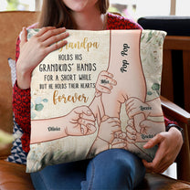 Grandpa Holds Grandkids' Hearts Forever - Personalized Pillow (Insert Included)