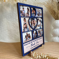 Great Job Dad We Turned Out Awesome - Personalized Wooden Photo Plaque