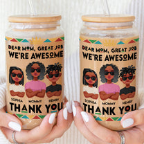 Great Job Mom. Thank You! - Personalized Clear Glass Can