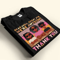 Great Job Mom. Thank You! - Personalized Shirt