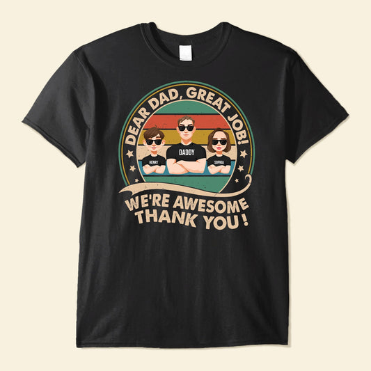 Great Job! We're Awesome - Personalized Shirt