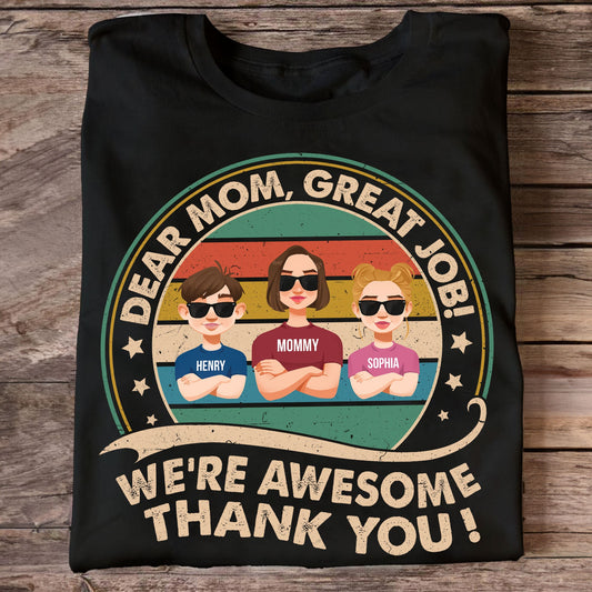 Great Job! We're Awesome - Personalized Shirt
