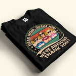 Great Job! We're Awesome - Personalized Shirt