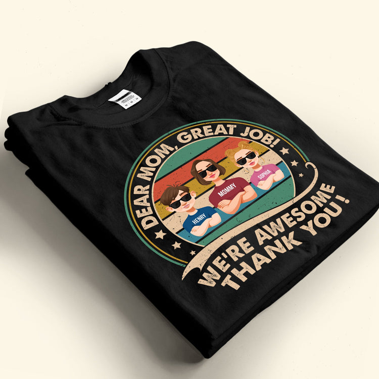 Great Job! We're Awesome - Personalized Shirt