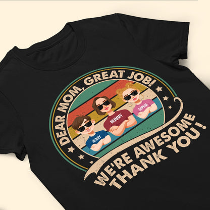 Great Job! We're Awesome - Personalized Shirt