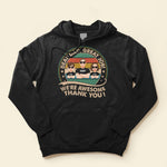 Great Job! We're Awesome - Personalized Shirt