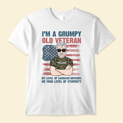 Grumpy Old Veteran - Personalized Shirt - Fathers Day Gift For Veteran Dad, Papa, Grandpa