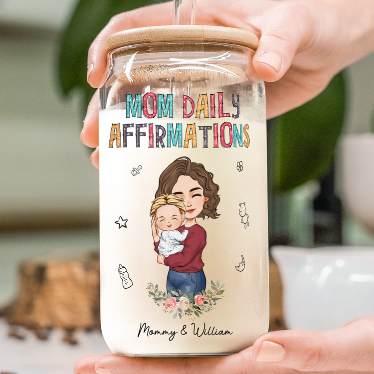 Happy First Mother'S Day Mom Daily Affirmations - Personalized Clear Glass Can