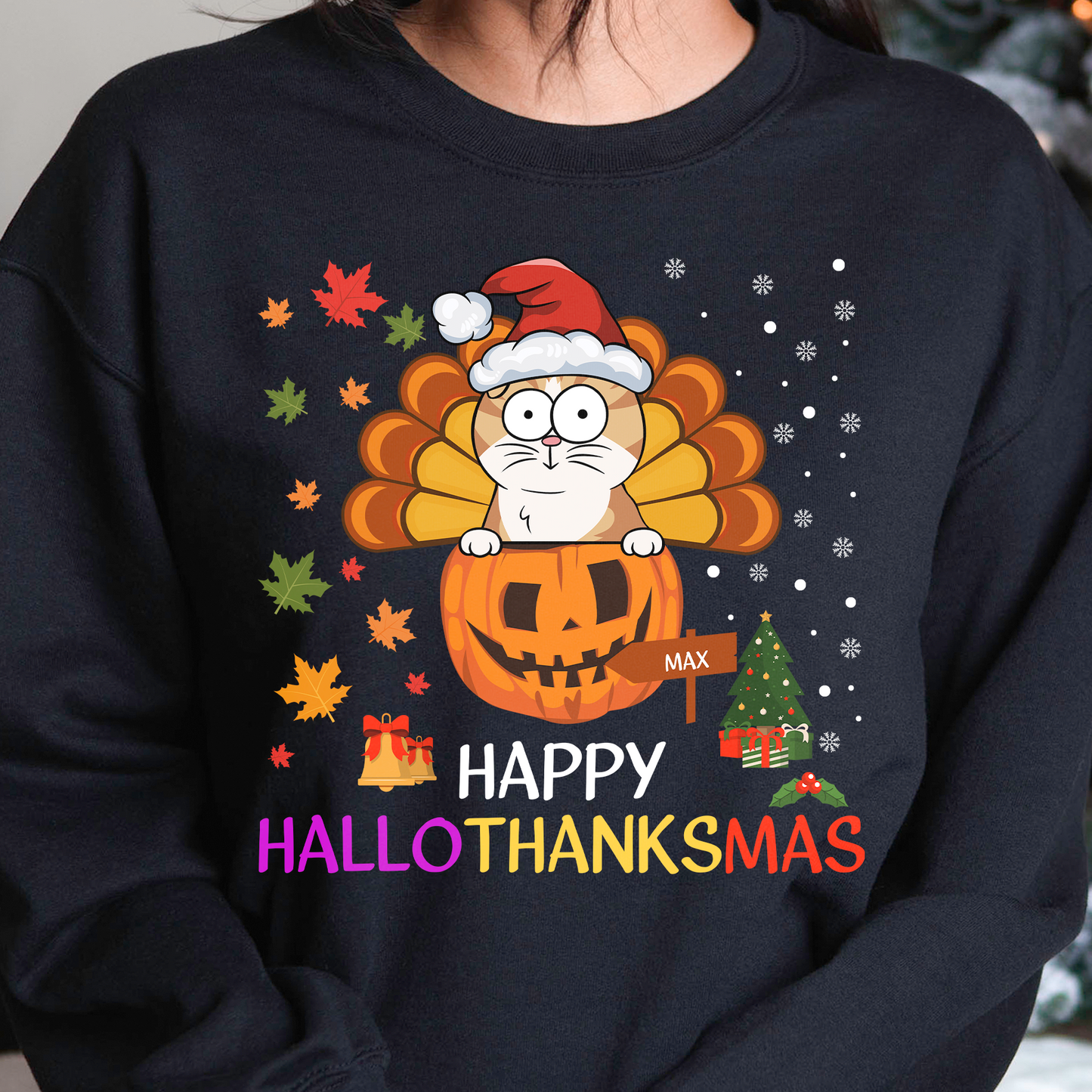 Happy Hallothanksmas With Pet Cat Dog - Personalized Sweatshirt