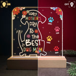 Happy Mother's Day To The Best Dog Mom - Personalized LED Light