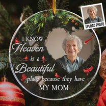 Heaven Is A Beautiful Place - Personalized Acrylic Photo Ornament