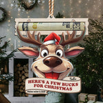 Here's A Few Bucks For Christmas - Personalized Wooden Ornament