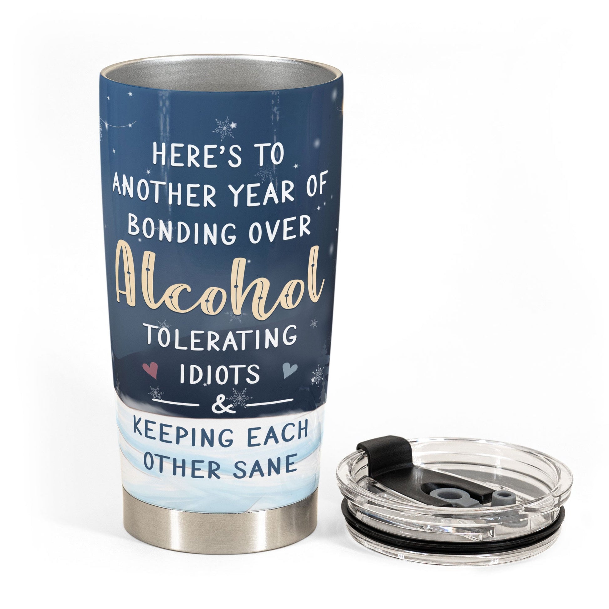 Here's To Another Year Of Bonding Over Alcohol - Personalized Tumbler Cup -  Christmas, New Year Gift For Besties, Soul Sisters