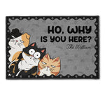 Ho Why Is You Here - Personalized Doormat