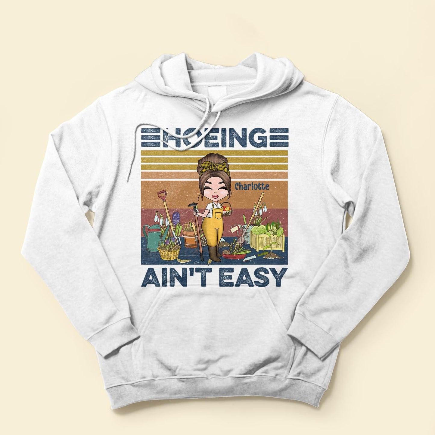 Hoeing Ain't Easy  - Personalized Shirt - Gift For Gardener