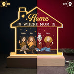 Home Is Where Mom Is - Personalized LED Light