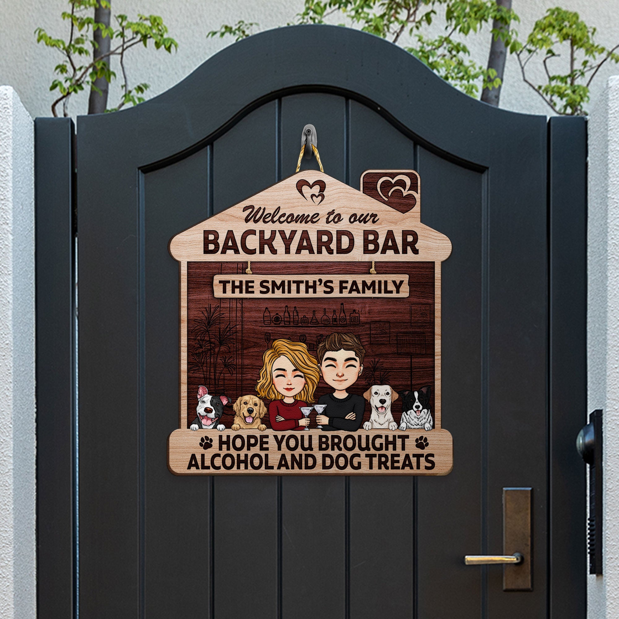 Hope You Brought Alcohol & Pet Treats - Personalized Custom Shaped Wood Sign