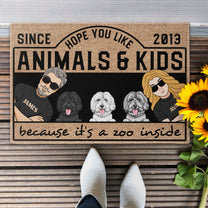 Hope You Like Animals & Kids Because It's A Zoo Inside - Personalized Doormat