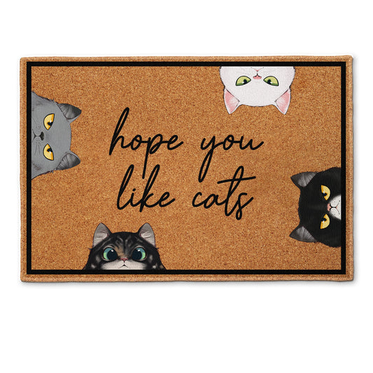 Hope You Like Cats - Funny Version - Personalized Doormat