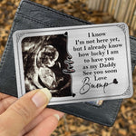 How Lucky I Am To Have You As My Daddy - Personalized Aluminum Photo Wallet Card